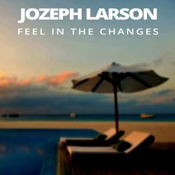 Feel In The Changes