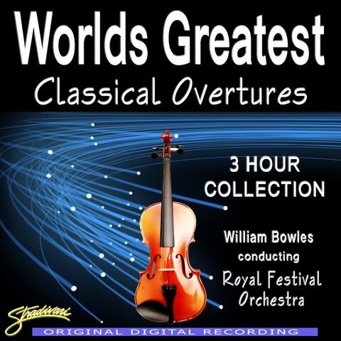 Worlds Greatest Classical Overtures