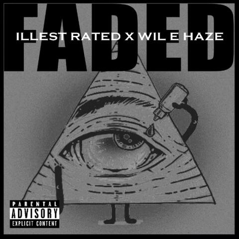Faded (feat. Wil E. Haze)