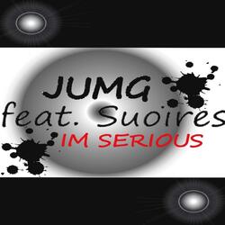 I'm Serious (feat. Suoires)
