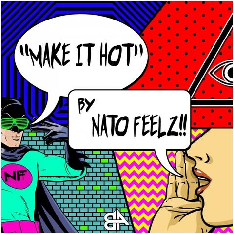 Make It Hot