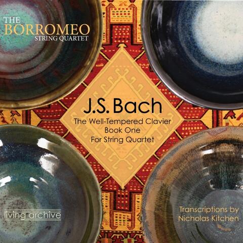 J. S. Bach The Well-Tempered Clavier Book One for String Quartet (arr. Kitchen)