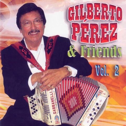 Gilberto Perez & Friends V. II