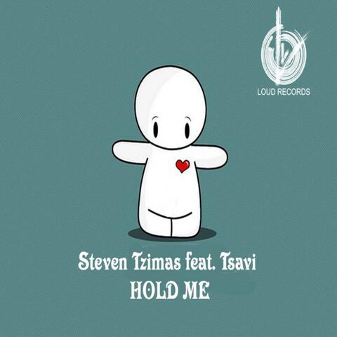 Steven Tzimas feat. Tsavi - Hold Me