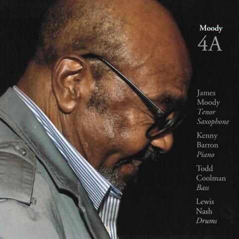 James Moody & Kenny Barron & Todd Coolman & Lewis Nash