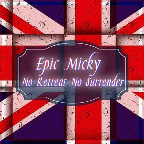 No Retreat No Surrender