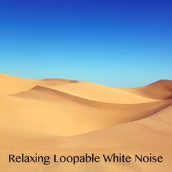 Calming Waves - White Noise - Loopable With No Fade (feat. Sleep Sounds)