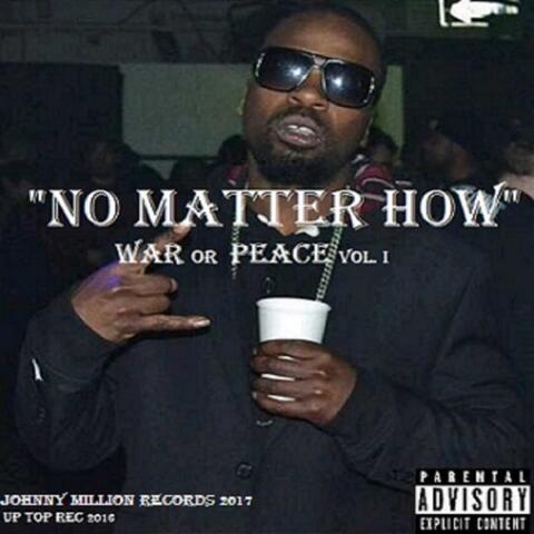 No Matter How