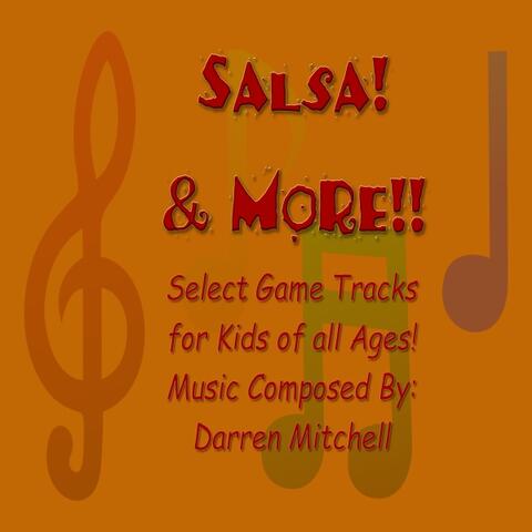 Salsa! And More!!