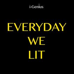 Everyday We Lit (Originally Performed By Yfn Lucci & Pnb Rock - Instrumental Version)