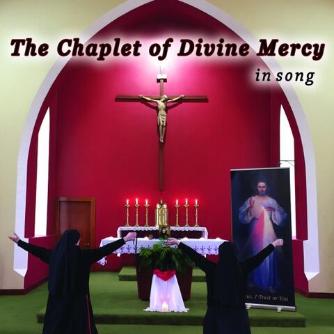 Chaplet of Divine Mercy in Song