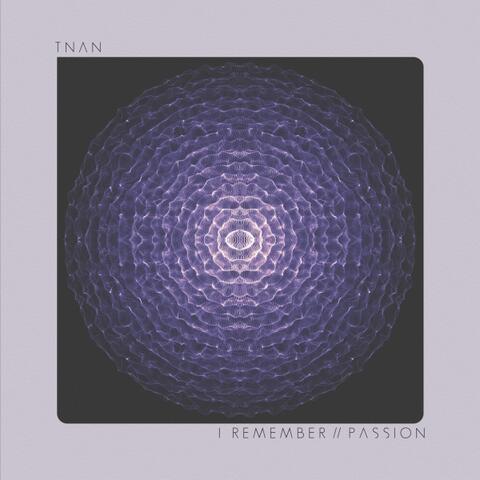 I Remember // Passion (Extended Mix)
