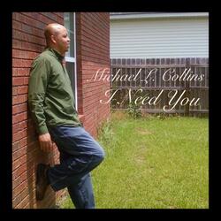 I Need You