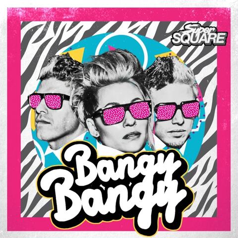 Bangy Bangy
