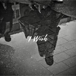 I Wish