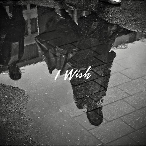 I Wish