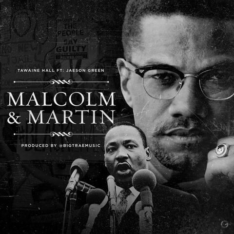 Malcolm & Martin (feat. Jaeson Green)