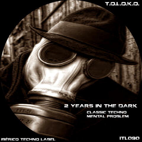 2 Years in the Dark