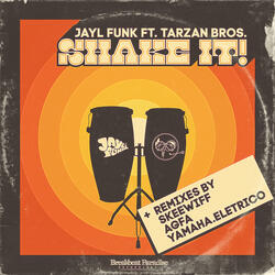 Shake it (feat. Tarzan Bros)