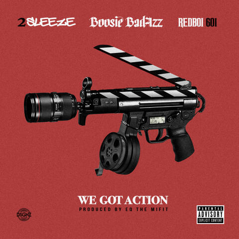 We Got Action
