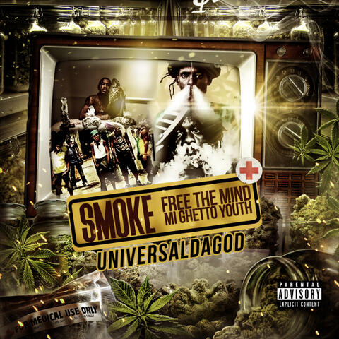 SMOKE: FREE THE MIND MI GHETTO YOUTH
