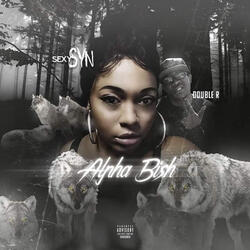 Alpha Bish (feat. DOUBLE R (RAGE REDEEM))