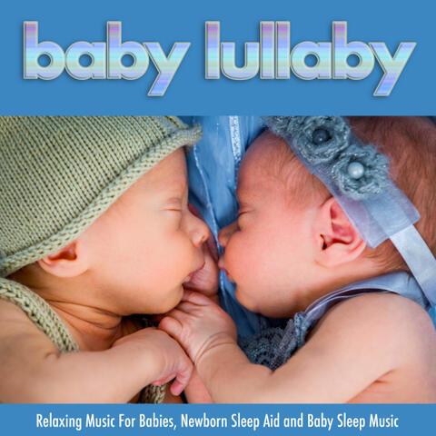 Baby Sleep Music & Baby Music Experience & Baby Lullaby