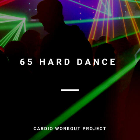 65 Hard Dance (Hard Dance, EDM, Bass Music for DJ)