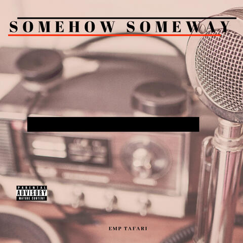 Somehow Someway