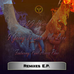I Going To Show My Love (feat. Paul Henry Phae)