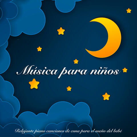 Música para niños: Relajante piano canciones de cuna para el sueño del bebé