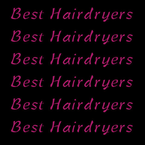 Best Hairdryers