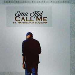 Call Me  (feat. Mandisa Kay & Jozlina)