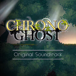 Once Upon a Time (Theme for Chrono Ghost)
