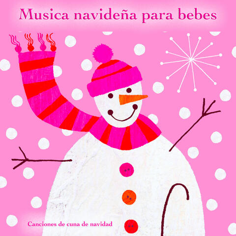 Musica navideña para bebes: Canciones de cuna de navidad