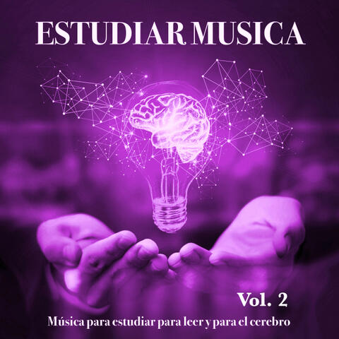 Estudiar musica: Música para estudiar para leer y para el cerebro, Vol. 2