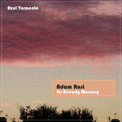 It's Morning Already