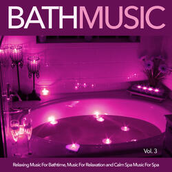Soothing Music For Baths