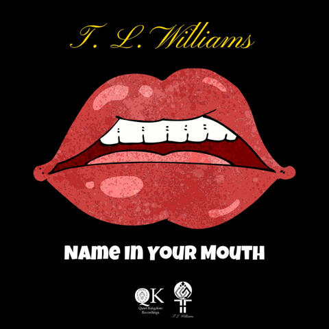 Name In Your Mouth