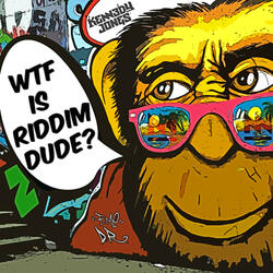 WTF IS RIDDIM