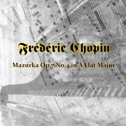 Chopin Mazurka Op.7 No.4 in A Flat Major