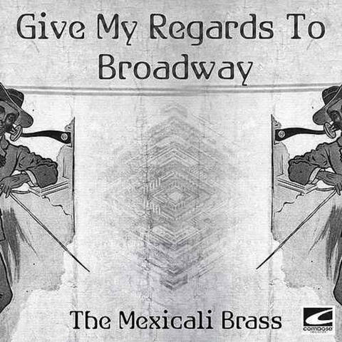 Give My Regards To Broadway