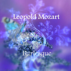 Mozart: Burlesque