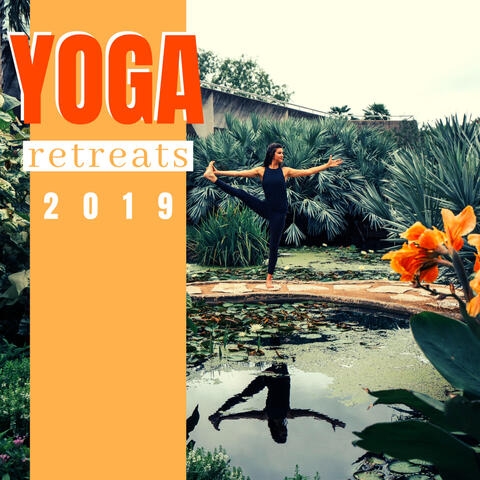 Yoga Retreats 2019 - 2 Hours of Relaxation