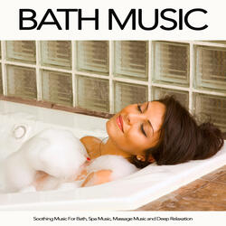 Soothing Bathtime Music