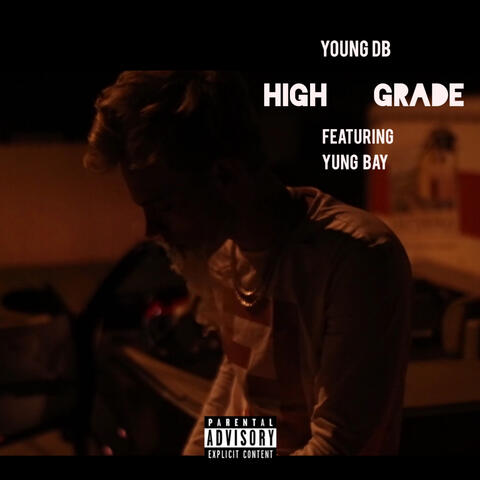 High Grade (feat. Yung Bay)