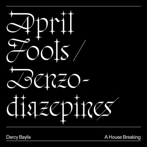 April Fools / Benzodiazepines