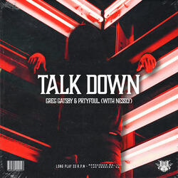 Talk Down (With Nessly)