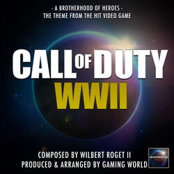 Brotherhood Of Heroes (From " Call Of Duty WWII")