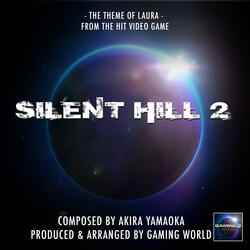 The Theme Of Laura (From "Silent Hill 2")